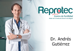Dr Andrés Gutiérrez causas de infertilidad